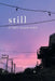 still. by Corey Ruzicano