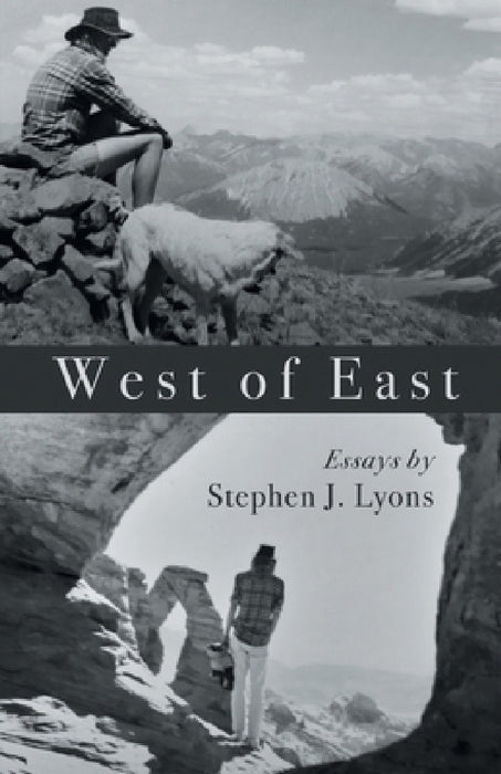 West of East by Stephen J. Lyons
