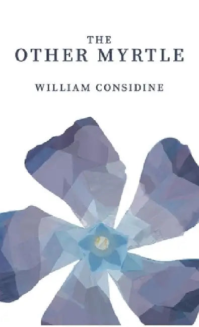 The Other Myrtle by William Considine