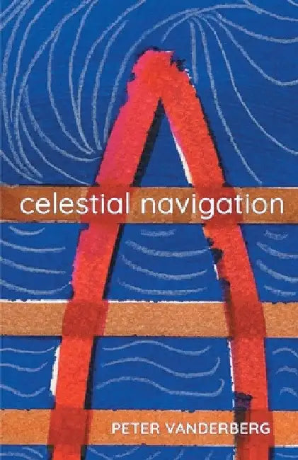 celestial navigation by Peter Vanderberg