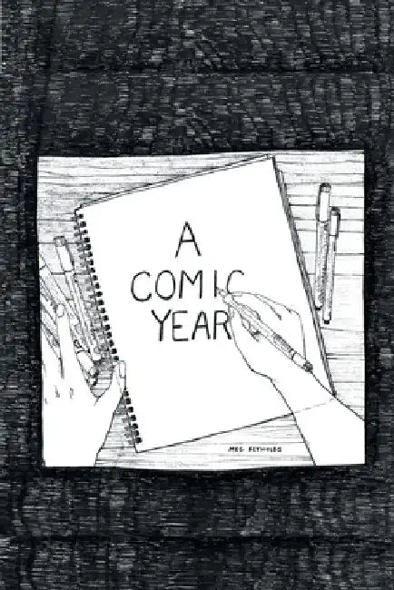 A Comic Year by Meg Reynolds