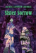 Sister Sorrow by Rachel Landrum Crumble