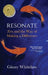 Resonate: Zen and the Way of Making a Difference by Ginny Whitelaw