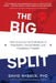 The Big Split by David Ryback
