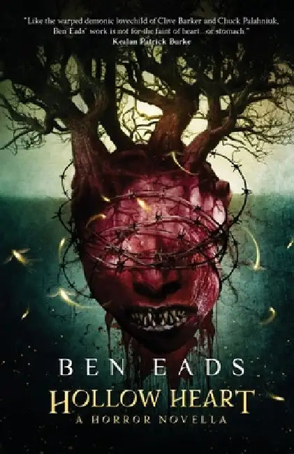 Hollow Heart: A Horror Novella by Ben Eads