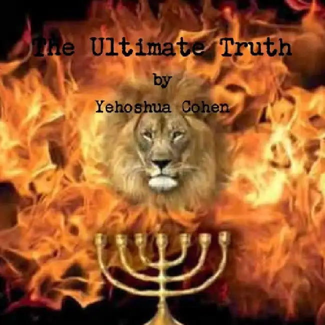 The Ultimate Truth by Yehoshua Cohen