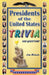 Presidents of the United States Trivia by Jim McLain