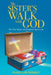 My Sister's Walk with God: The True Stories of a Prophetic Intercessor by Pamela Humphrey