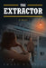 The Extractor by Emory D. Kale