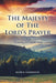 The Majesty of The Lord's Prayer: An Analytical Review of Its Meaning and Implications by Ralph K., III Anderson