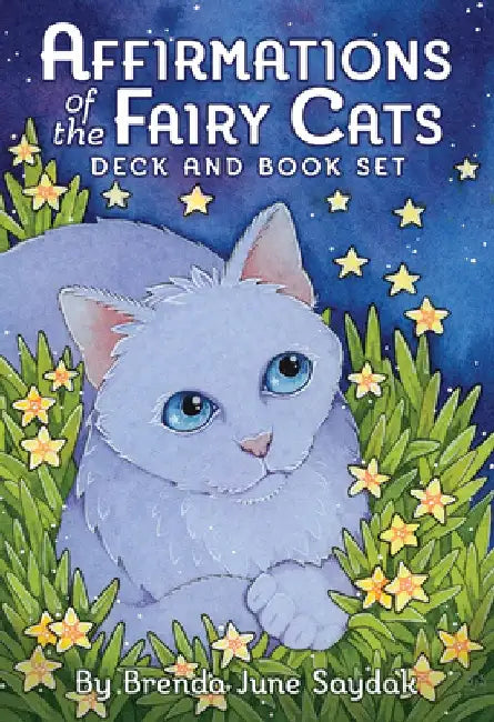 Affirmations of the Fairy Cats Deck and Book Set by Brenda June Saydak
