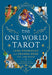 The One World Tarot by Alexandra Filipek