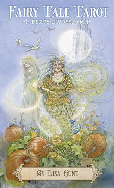 Fairy Tale Tarot by Lisa Hunt