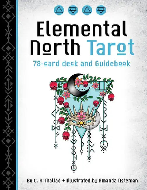 Elemental North Tarot by C. A. Mallad