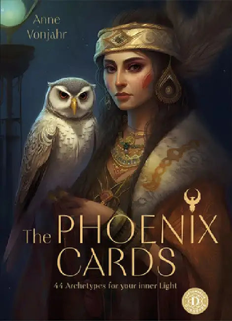 The Phoenix Cards: 44 Archetypes for Your Inner Light by Anne Vonjahr