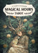 Magical Hours Tarot by Cecilia Lattari