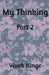 My Thinking - Part 2 by Vivek Kinge