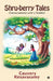 Shru-berry Tales: Conversations with a Toddler by Cauvery Kesavasamy