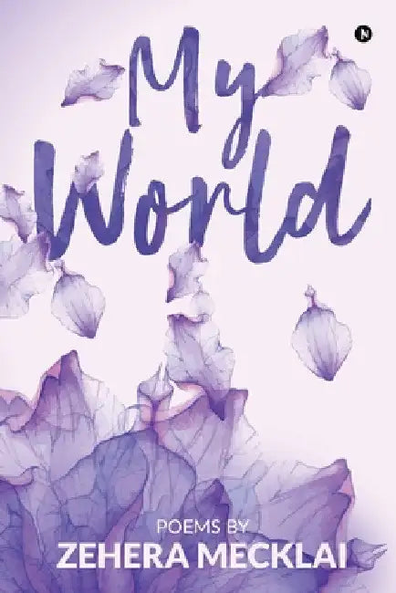 My World by Zehera Mecklai