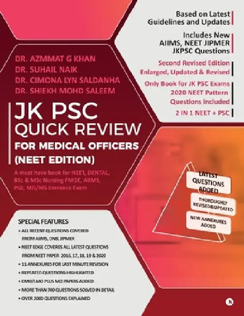 Jk Psc Quick Review for Medical Officers (Neet Edition): A must have book for NEET, DENTAL, FMGE, AIIMS, PGI, MD/MS Entrance Exam by Dr Azmmat Gowher Khan