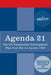 Agenda 21: The U.N. Sustainable Development Plan from Rio de Janeiro 1992 by Un Conference on Environment