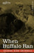 When Buffalo Ran by George Bird Grinnell
