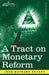 A Tract on Monetary Reform by John Maynard Keynes