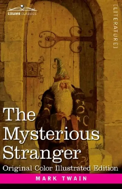 The Mysterious Stranger: A Romance by Mark Twain, N. C. Wyeth