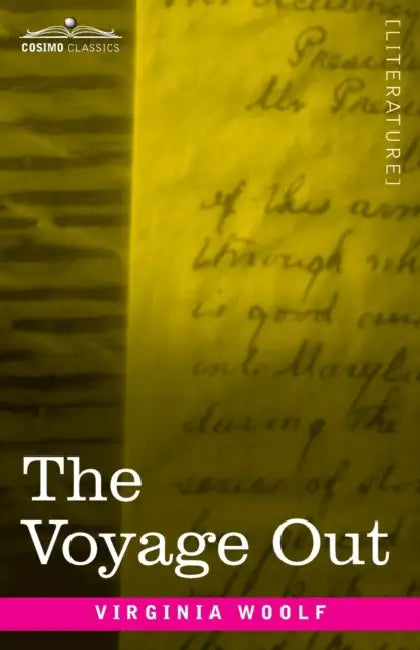 The Voyage Out by Virginia Woolf