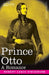 Prince Otto: A Romance by Robert Louis Stevenson