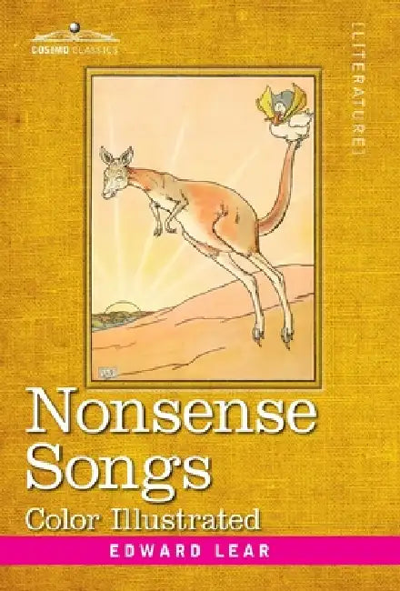Nonsense Songs: Color Illustrated by Edward Lear
