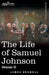 The Life of Samuel Johnson, Volume II: Volume II by James Boswell
