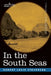 In the South Seas: Being an Account of Experiences and Observations in the Marquesas, Paumotus and Gilbert Islands in the Course of Two C by Robert Louis Stevenson