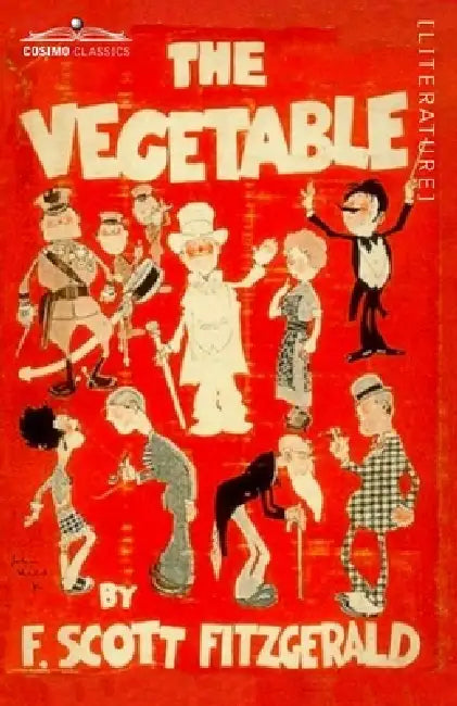 The Vegetable by F. Scott Fitzgerald