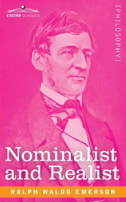 Nominalist and Realist by Ralph Waldo Emerson