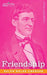 Friendship by Ralph Waldo Emerson