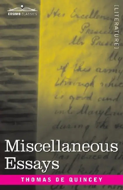 Miscellaneous Essays by Thomas de Quincy