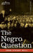 The Negro Question by John Stuart Mill