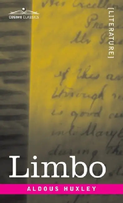 Limbo: Six Stories and a Play by Aldous Huxley