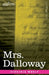 Mrs. Dalloway by Virgina Woolf