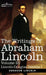 The Writings of Abraham Lincoln: Lincoln-Douglas Debates I, Volume III by Abraham Lincoln, Carl Schurz, Joseph A. Choate