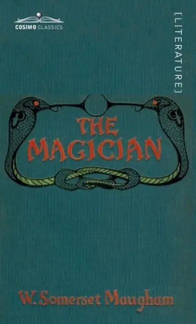 The Magician by Somerset W. Maugham