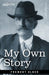 My Own Story by Fremont Older