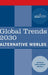 Global Trends 2030: Alternative Worlds by National Intelligence Council