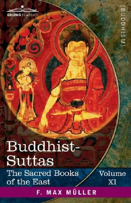 Buddhist Suttas by T. W. Rhys Davids, F. Max Müller