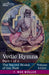 Vedic Hymns, Part 1 of 2: Hymns to the Maruts, Rudra, Vâyu and Vâta by F. Max Müller