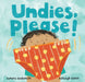 Undies, Please! by Sumana Seeboruth
