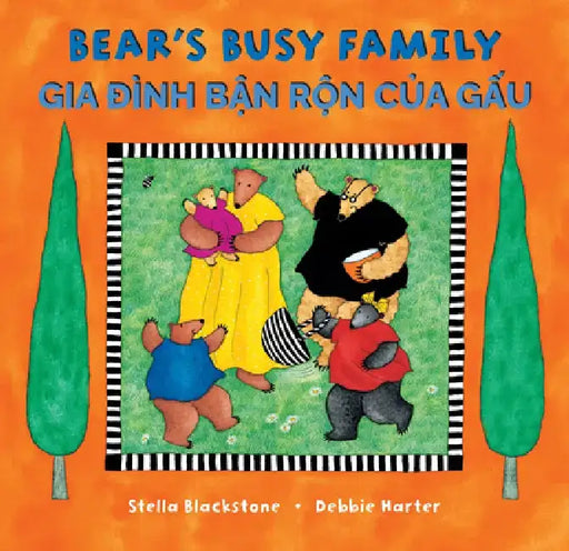 Bear's Busy Family (Bilingual Vietnamese & English) by Stella Blackstone