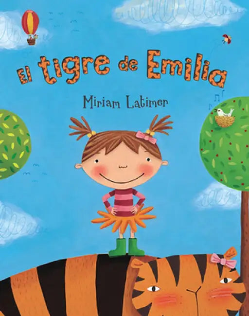 El Tigre de Emilia by Miriam Latimer
