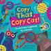 Copy That, Copy Cat!: Inventions Inspired by Animals by Katrina Tangen